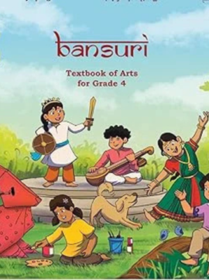 437 Bansuri – II, Textbook of Arts for Grade 4 (Edition First Edition)