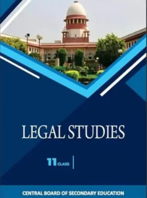 CBSE 11 LEGAL STUDIES BOOK useful for class 11 CBSE STUDENT Black & White print