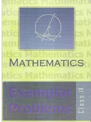 NCERT Mathematics Exemplar Problems For Class_9 Latest Edition as per NCERT/CBSE ~ Paperback – 1 January 2023