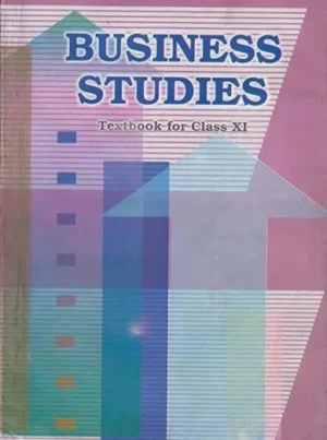 Business Studies For Class - 11 - 11108 2025-26 Edition