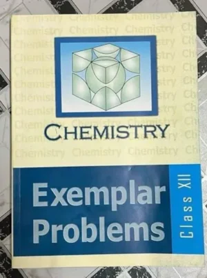 Latest Chemistry Exemplar Problems For Class XII NCERT/CBSE