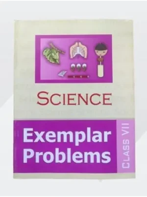 NCERT Science Exemplar Problems For Class_7 Latest Edition as per NCERT/CBSE