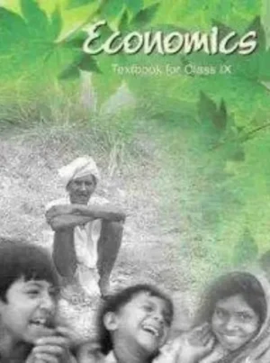 NCERT Economics for Class 9 -2025-26 Edition