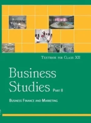 Business Studies Part 2 – Class 12 2025-26 Edition