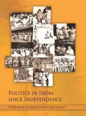 NCERT | CLASS 12 | POLITICS IN INDIA SINCE INDEPENDENCE | 2023 | POLITICAL SCIENCE