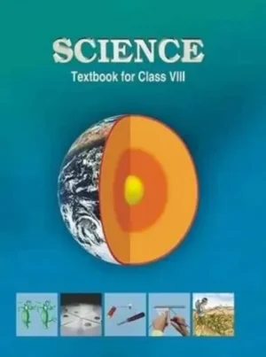 Ncert Class 8 Textbook For Science Latest Edition