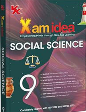 Xam idea Class 9 Social Science (2025-26) | Latest CBSE Syllabus| NEP 2020 & NCFSE 2023 Aligned | With Competency-Focused & Free Response Qs | Self-Assessment Tests