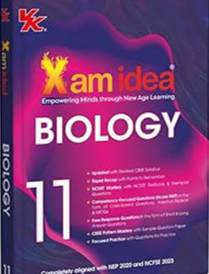 Xam idea Class 11 Biology (2025-26) | Latest CBSE Syllabus| NEP 2020 & NCFSE 2023 Aligned | With Competency-Focused & Free Response Qs | Self-Assessment Tests
