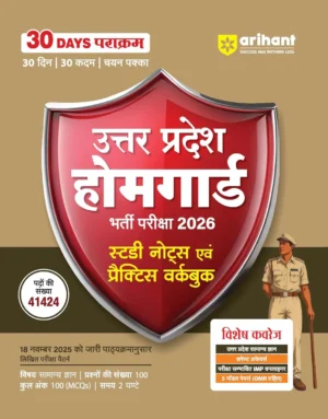 Arihant UP Home Guard Bharti Pariksha 2026 | Study Notes & Practice Workbook | 30 Days Parakram Plan on Latest exam Pattern | Uttar Pradesh Samanya ... Papers (with OMR) & IMP Notes | Hindi Medium Paperback – 25 November 2025