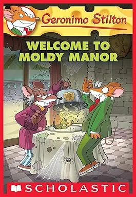 GERONIMO STILTON #59 WELCOME TO MOLDY MANOR