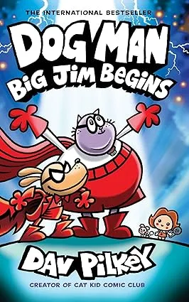 Dog Man #13: Big Jim Begins (Graphic Novel)