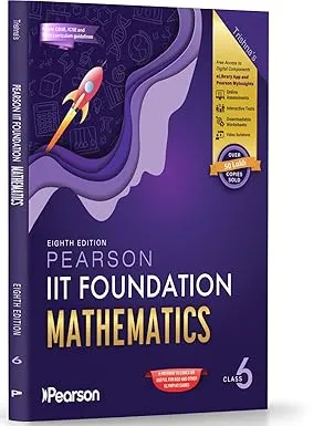 Pearson'26 IIT Foundation Class 6 Math|For JEE, NSO & Olympiad Exams |Includes JEE Practice Questions| Free acess -11 Online Assessments, 55 Video ... Tests via Pearson MyInsights & elibrary
