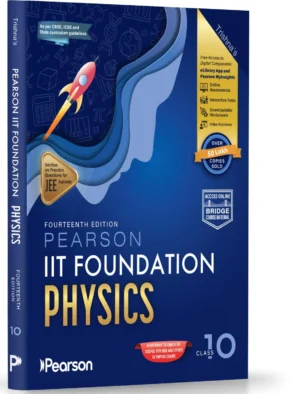 Pearson'26 IIT Foundation Physics Class 10||For JEE, NTSE & Olympiad Exams | Includes JEE Practice Questions | Free acess to 9 Online Assessments, 43 ... Pearson MyInsights & elibrary | 14th edition