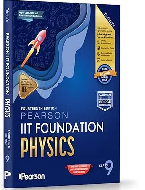 Pearson'26 IIT Foundation Physics Class 9| |For JEE, NSO & Olympiad Exams|Includes JEE Practice Questions|Free acess - 10 Online Assessments, 48Video ... Tests via Pearson MyInsights & elibrary